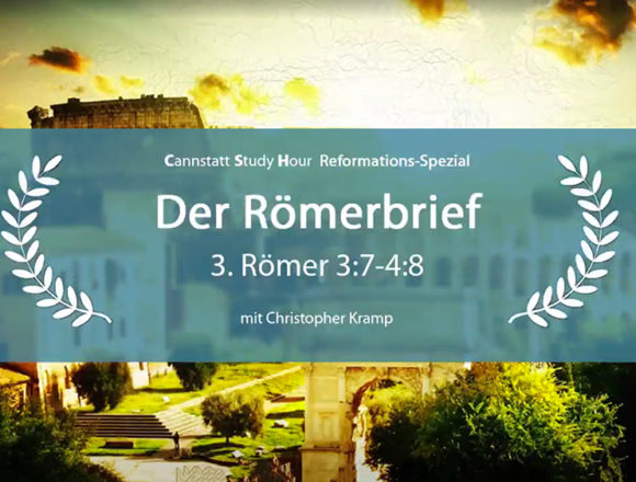 roemer_joelmediatv Alle brauchen Erlösung: Der Römerbrief 3,7–4,8