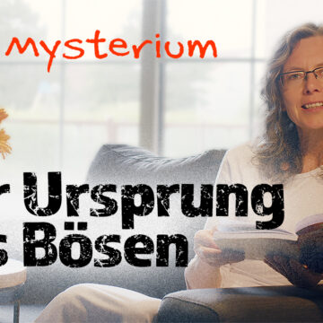 Der Ursprung des Bösen