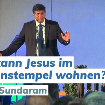 Enoch Sundaram - Wie kann Jesus im Herzenstempel wohnen?