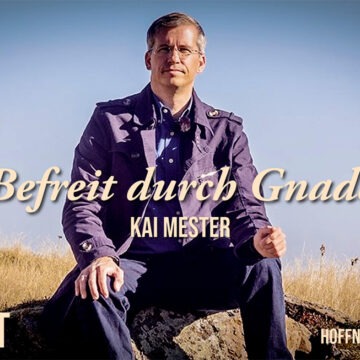 Befreit-durch-Gnade Befreit durch Gnade - Kai Mester