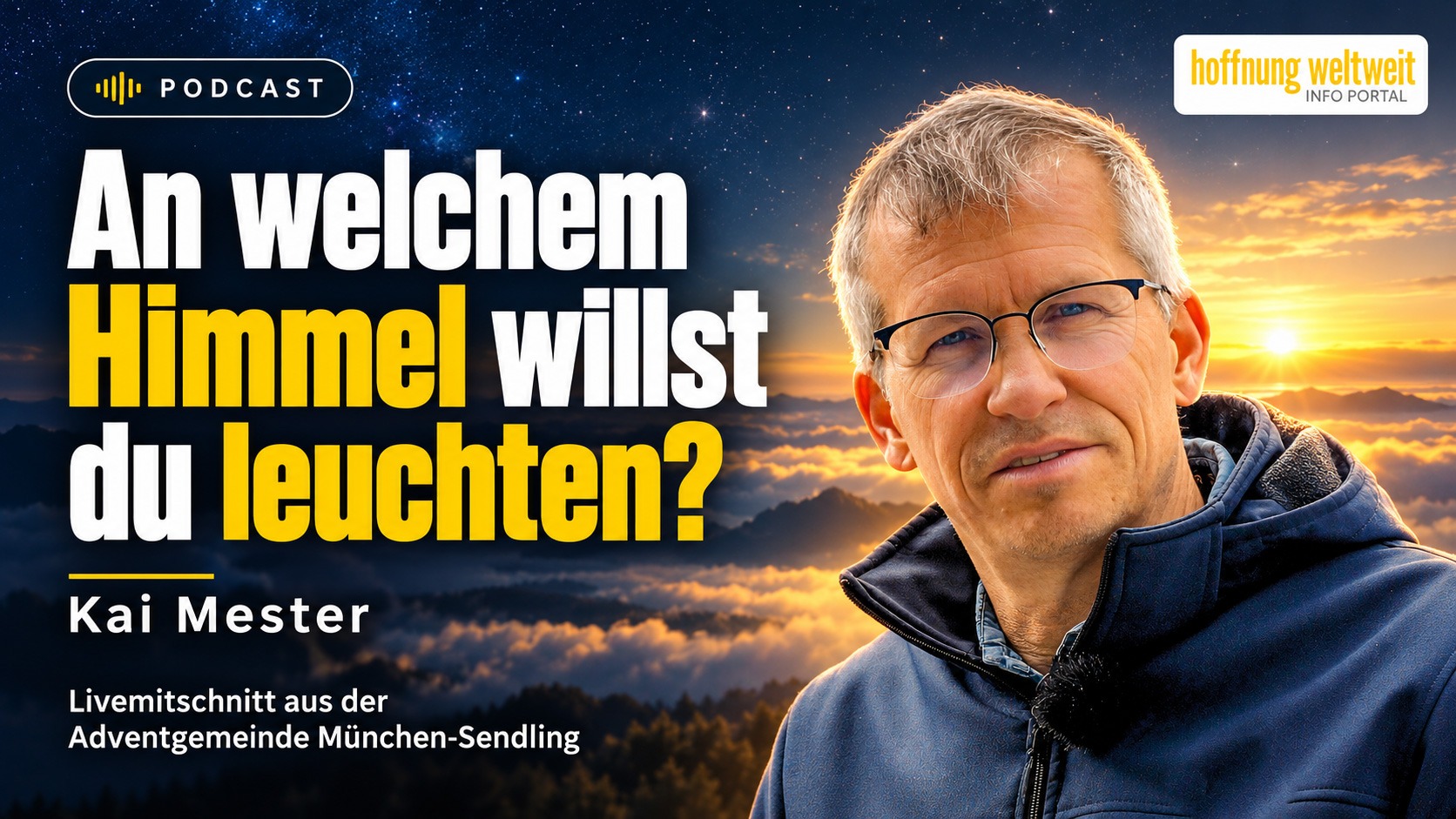 Kai Mester vor einem Sternenhimmel mit goldenem Horizont. Titel: „An welchem Himmel willst du leuchten?“