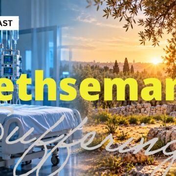 God Is With Us in Our Suffering – Gethsemane and Hope God Is With Us in Our Suffering: Gethsemane and the Hope of Glory